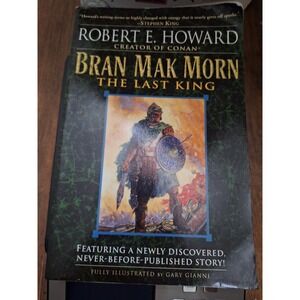 Bran Mak Morn The Last King Robert E Howard Illustrated Del Rey Paperback‎ 2005